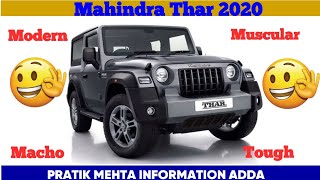 Mahindra Thar Modern Muscular Macho Tougher