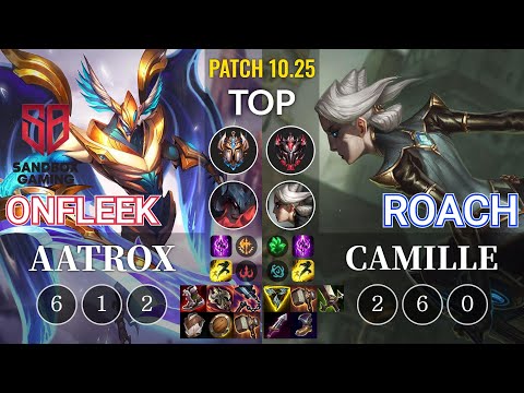 SB OnFleek Aatrox vs Roach Camille Top - KR Patch 10.25