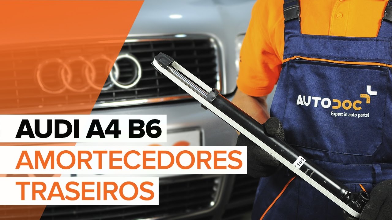 Como mudar amortecedores da parte traseira em Audi A4 B6 - guia de substituição