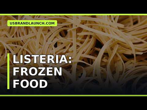 Walmart Frozen Fettuccine Recall: Listeria Wake-Up Call for Brands
