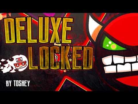 DELUXELOCKED 100% (MEDIUM-HARD DEMON) - by Toshey (All Coins) (On Stream) - GEOMETRY DASH [2.1]