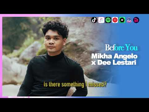 Before You - MIKHA ANGELI x DEE LESTARI | Video Lirik