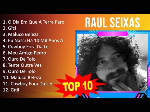R a u l S e i x a s 2023 MIX - Top 10 Best Songs - Greatest Hits - Full Album