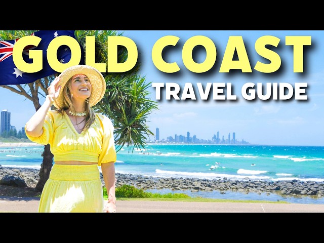 Travel vlog - GOLD COAST TRAVEL GUIDE: EVERYTHING YOU NEED TO KNOW | AUSTRALIA