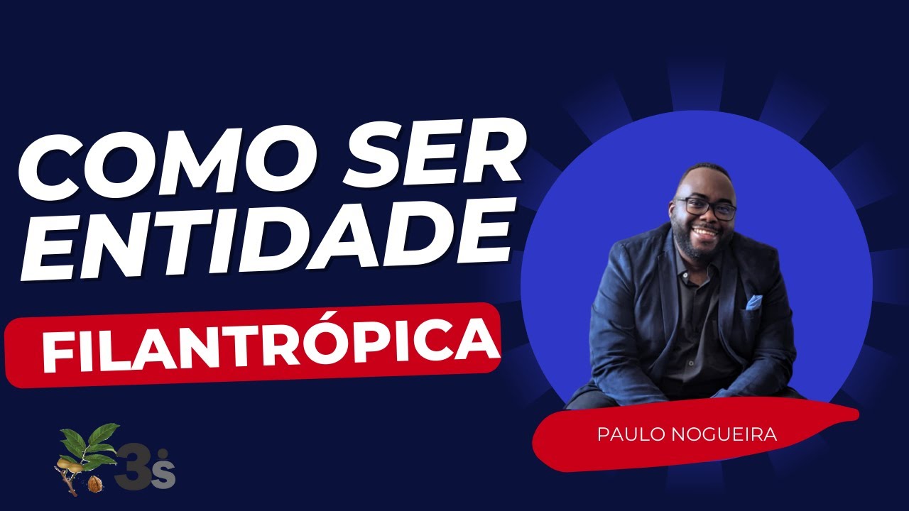 O QUE É UMA ENTIDADE FILANTRÓPICA