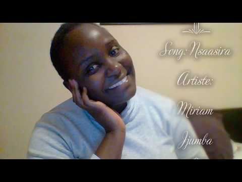 Nsaasira  By Miriam Jjumba