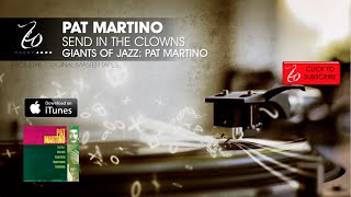 Pat Martino - Send In The Clowns - Giants of Jazz: Pat Martino
