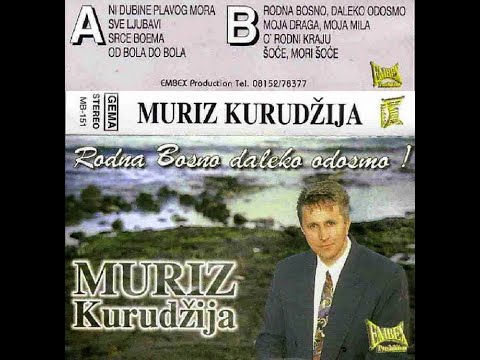 Muriz Kurudzija - O' rodni kraju (1996)
