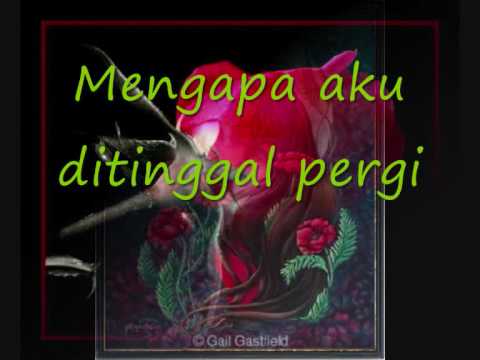 Ku Jangan Ditinggalkan - Sanisah Huri (wid lyrics)