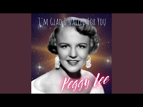 I'm Glad I Waited For You