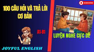 100 CÂU HỎI VÀ TRẢ LỜI CƠ BẢN TIẾNG ANH|Best English online