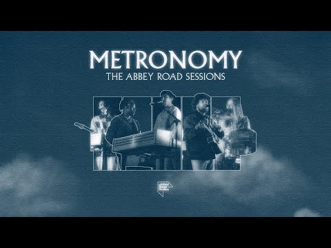 Metronomy - The Abbey Road Sessions