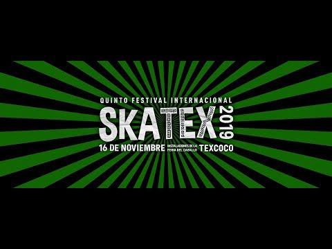 Festival SKATEX 2019 Parte 3