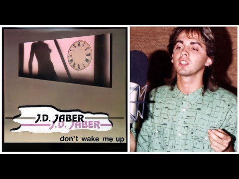 Don't Wake Me Up J.D. JABER - 1986 - HQ - Italo Disco