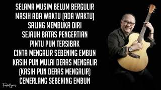 Download lagu Ebiet G. Ade - Cinta Sebening Embun (Lyrics) 🎵 mp3