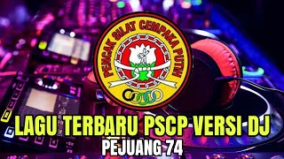 Download lagu LAGU TERBARU PSCP VERSI DJ || PEJUANG 74 mp3