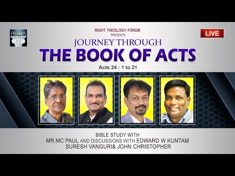 Session 44 Journey thru the book of Acts | Mr  M C Paul with Edward William and Suresh Vanguri