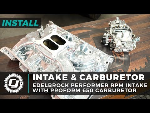 Ford F-250 Install: Edelbrock Endurashine Performer RPM Intake & PROFORM 650 CFM 4-Barrel Carb