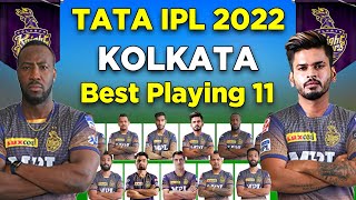 TATA IPL 2022 | Kolkata Knight Riders Playing 11 | KKR Best Playing 11 2022