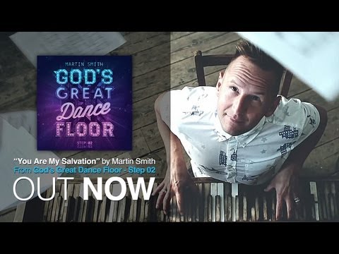 You Are My Salvation #GGDF — Martin Smith