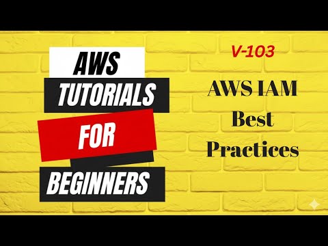 AWS IAM Best Practices