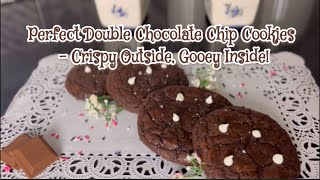 Perfect Double Chocolate Chip Cookies-Crispy Outside,Gooey Inside! Easy Dessert Recipe ASMR- YouTube