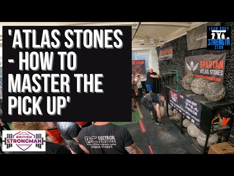 How To Master The Pickup: Atlas Stones Technique Guide