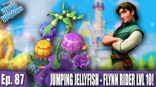 JUMPING JELLYFISH AND FLYNN RIDER LEVEL 10! - Disney Magic Kingdoms Gameplay - Ep. 87