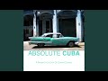 A Toda Cuba Le Gusta