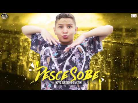 MC Tiki Desce Sobe Audio Oficial .