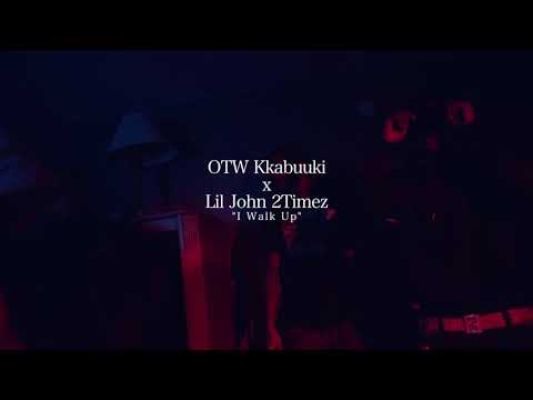 Kkabuuki Ft Lil John 2Timez - I Walk Up (official video)