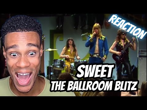 FIRST TIME HEARING | Sweet - The Ballroom Blitz