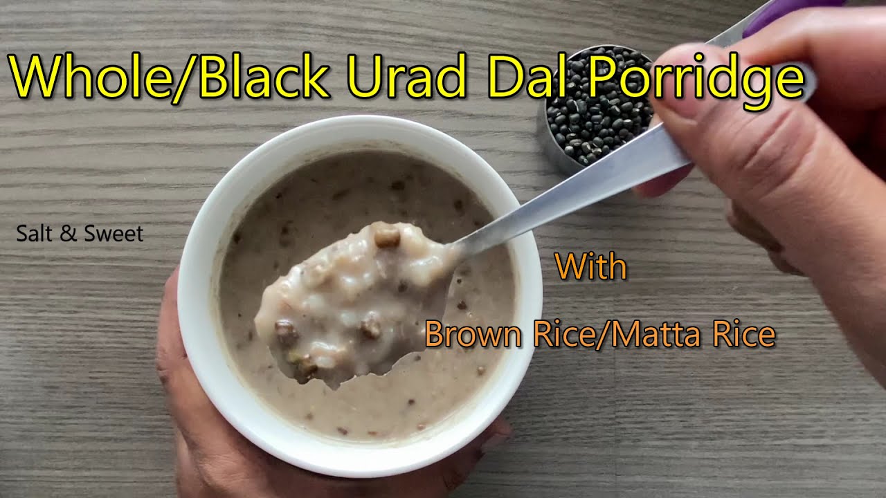 Whole Urad Dal Porridge Sweet & Salt | Karuppu Ulundhu Kanji