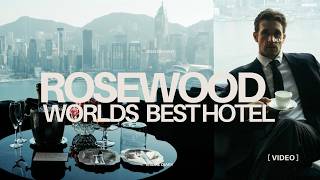 Rosewood Hong Kong | Visual Diary at the World’s Best Hotel