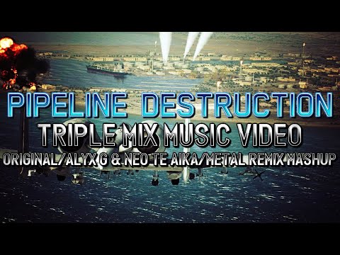 Pipeline Destruction (AC7) - Triple Mix Music Video (Original/@AlyxGMusic & @NeoTeAika/@HaarasNC)