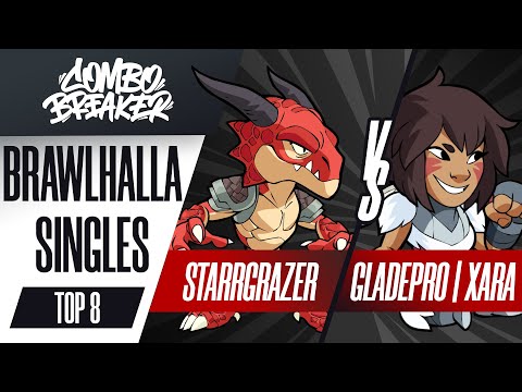 StarrGrazer vs GladePro | Xara - Brawlhalla Singles Top 8 - Combo Breaker 2022