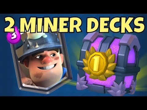 2 MINER DECKS for Tournament Success! [NO other LEGENDARY option] Clash Royale