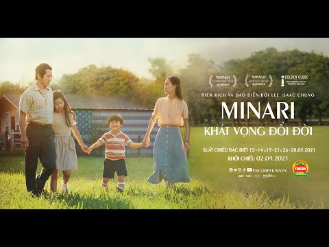 MINARI - KHÁT VỌNG ĐỔI ĐỜI - Trailer chính thức