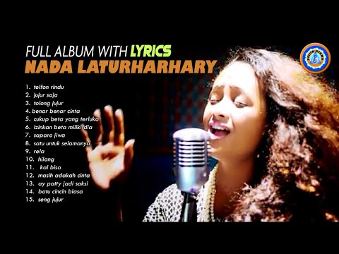 Lagu Pop - FULL ALBUM WITH LYRICS - NADA LATUHARHARY (Official Lyrics Video)