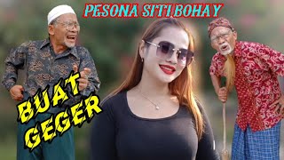 Download lagu #Ngaka PESONA SITI BOHAY BIKIN GEGER #Komedi #Atok_Labu mp3