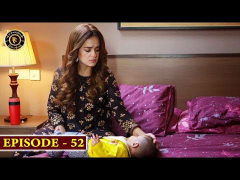 Mein Hari Piya Episode 52 - Top Pakistani Drama