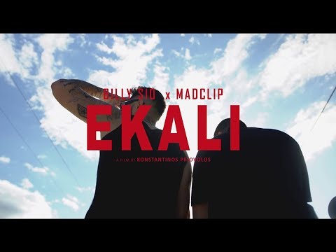 Billy Sio ft. Mad Clip - Ekali (Official Music Video)