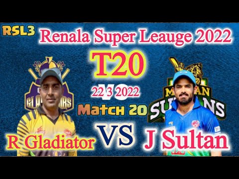 RSL3 LiVECricketMatch Renala Gladiato Jie Sulatan 22 3 2022