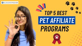 Top 5 Best Pet Affiliate Programs !
