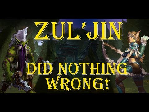 Zul'Jin did Nothing Wrong! [World of Warcraft History]