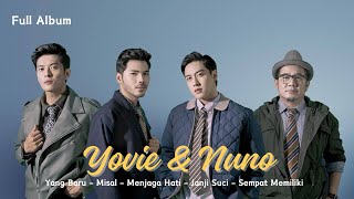 Download lagu YOVIE & NUNO FULL ALBUM | YANG BARU - MISAL - MENJAGA HATI - JANJI SUCI - SEMPAT MEMILIKI mp3