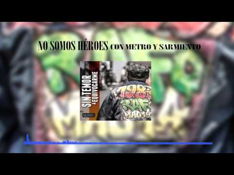 03 Rafomagia - No Somos Héroes con Metro y Sarmiento (prod. por N3w Lment)