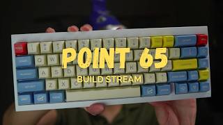 Build Stream: MK Point 65