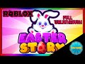 Easter (STORY) - ROBLOX | Full Walkthrough