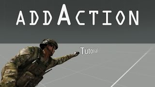 Arma 3 Editor Tutorial - AddAction, RemoveAction